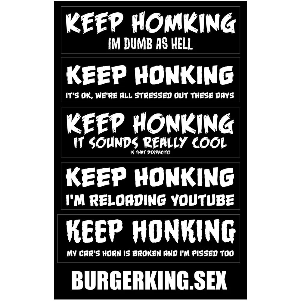 Keep Honking Stickers