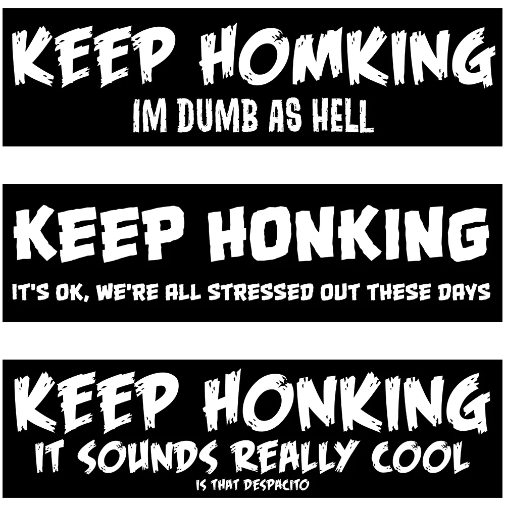 Keep Honking Stickers